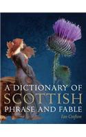 Dictionary of Scottish Phrase and Fable