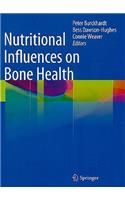 Nutritional Influences on Bone Health