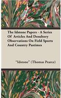 The Idstone Papers - A Series Of Articles And Desultory Observations On Field Sports And Country Pastimes