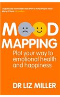 Mood Mapping: Plot Your Way to Emotional Health and Happiness