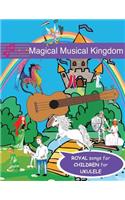 Magical Musical Kingdom Song Book