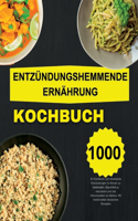 Entzündungshemmende Ernährung Koochbuch