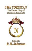 Corsican: The Virtual Diary of Napoleon Bonaparte