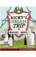 Ricky's Dream Trip to Ancient Greece