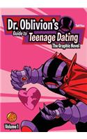 Dr. Oblivion's Guide to Teenage Dating