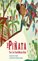 The Piñata That the Farm Maiden Hung