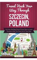 Travel Hack Your Way Through Szczecin, Poland: Fly Free, Get Best Room Prices, Save on Auto Rentals & Get the Most Out of Your Stay