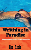 Writhing in Paradise: Megan's exhibitionist fling in Mazatlan