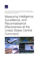 Measuring Intelligence, Surveillance, and Reconnaissance Effectiveness at the United States Central Command