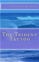 The Trident Tattoo