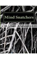 Mind Snatchers