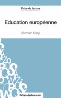 Éducation européenne de Romain Gary (Fiche de lecture)