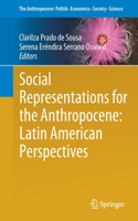 Social Representations for the Anthropocene: Latin American Perspectives