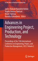 Advances in Engineering Project, Production, and Technology