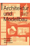 Architektur und Modellbau