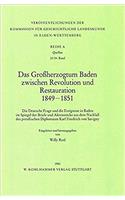 Das Grossherzogtum Baden Zwischen Revolution Und Restauration 1849-1851: Die Deutsche Frage Und Die Ereignisse in Baden Im Spiegel Der Briefe Und Aktenstucke Aus Dem Nachlass Des Preussischen Diplomaten Karl Friedrich Von(33 Vereoffentlichungen Der Kommission Feur Geschichtliche Lande)
