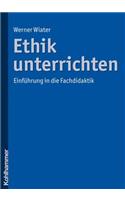 Ethik Unterrichten