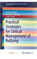 Practical Strategies for Clinical Management of Bullying