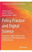 Policy Practice and Digital Science