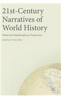 21st-Century Narratives of World History