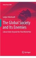 Global Society and Its Enemies