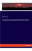 The doctrine of atonement by the Son of God