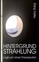 Hintergrundstrahlung - Logbuch eines Therapeuten