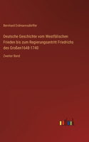 Deutsche Geschichte vom Westfälischen Frieden bis zum Regierungsantritt Friedrichs des Großen1648-1740