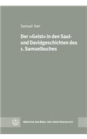 Der 'geist' in Den Saul- Und Davidgeschichten Des 1. Samuelbuches