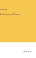 Chapters in Political Economy