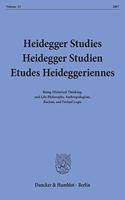 Heidegger Studies / Heidegger Studien / Etudes Heideggeriennes