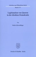 Legitimation Von Quoren in Der Direkten Demokratie