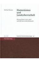 Humanismus Und Landesherrschaft