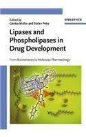 Lipases and Phospholipases in Drug Development