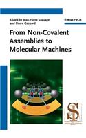 From Non-Covalent Assemblies to Molecular Machines