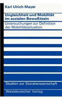 Ungleichheit Und Mobilität Im Sozialen Bewußtsein