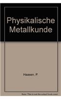 Physikalische Metallkunde