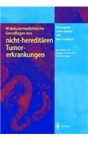 Molekularmedizinische Grundlagen Von Nicht-Hereditaren Tumorerkrankungen