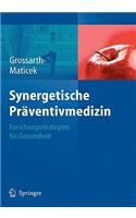 Synergetische Präventivmedizin