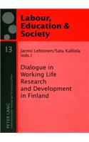 Dialogue in Working Life Research and Development in Finland
