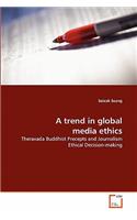 trend in global media ethics