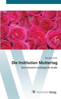 Die Institution Muttertag