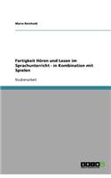Fertigkeit Hören und Lesen im Sprachunterricht - in Kombination mit Spielen