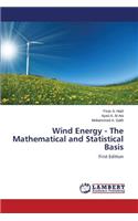 Wind Energy - The Mathematical and Statistical Basis
