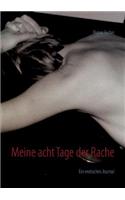 Meine acht Tage der Rache