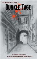 Dunkle Tage