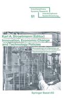 Innovation, Economic Change and Technology Policies