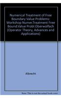 Numerical Treatment of Free Boundary Value Problems / Numerische Behandlung Freier Randwertaufgaben