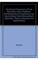 Numerical Treatment of Free Boundary Value Problems / Numerische Behandlung Freier Randwertaufgaben