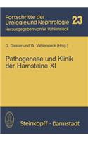 Pathogenese Und Klinik Der Harnsteine XI